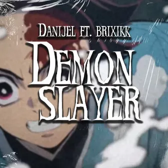 Demon slayer by Danijel