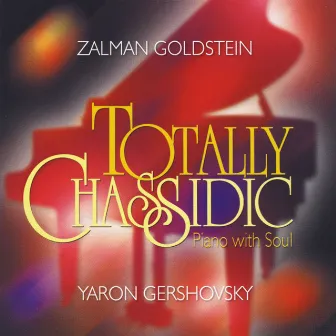 Totally Chassidic by Yaron Gershovsky