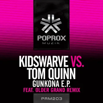 Gunkona E.P. by KidSwarve