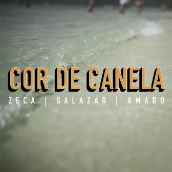 Cor de Canela by Zeca