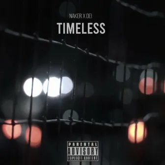 Timeless by Naker