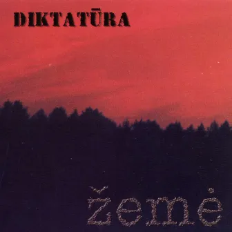 Žemė by Diktatūra