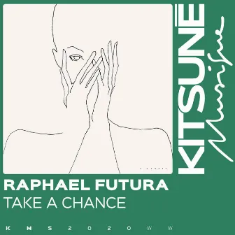 Take a Chance by Raphael Futura