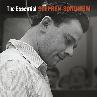 The Essential Stephen Sondheim by Stephen Sondheim