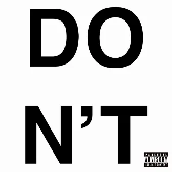 DON'T by Lamusa II