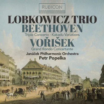 Beethoven: Triple Concerto, Kakadu Variations - Vořišek: Grand Rondo Concertante by Petr Popelka