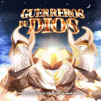 Guerreros De Dios by MPM En El Track