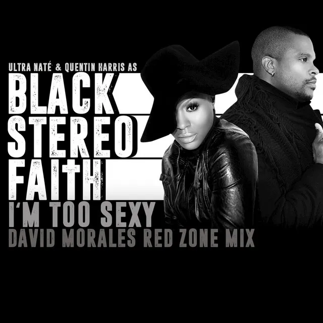 I'm Too Sexy (David Morales Red Zone Mix)