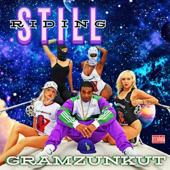 Still Riding by Gramzunkut