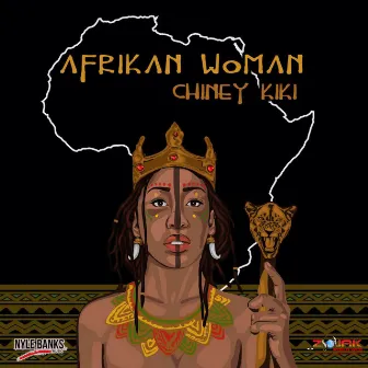 Afrikan Woman - Single by Chiney KiKi