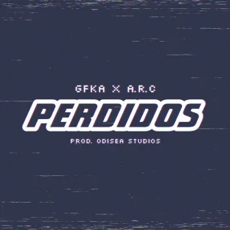 PERDIDOS by GFKA