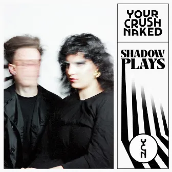 Shadow Plays by Your Crush Naked