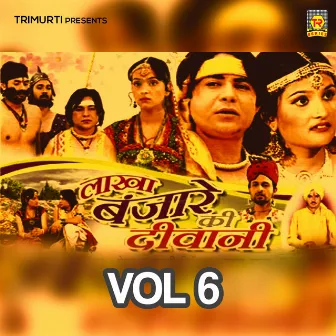 Lakha Banjare Ki Deewani Vol 6 by Unknown Artist