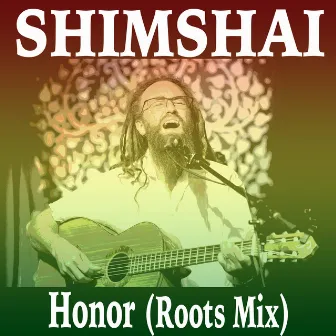 Honor (Roots Mix) by Shimshai