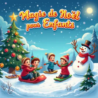 Magie de Noël pour Enfants by kindergarten