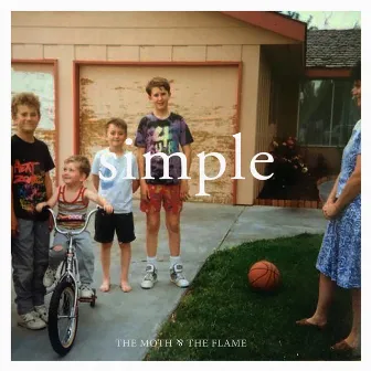 Simple by The Moth & The Flame