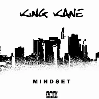 Mindset by K!ng Kane