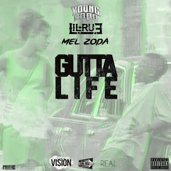 Gutta Life by Mel Zoda