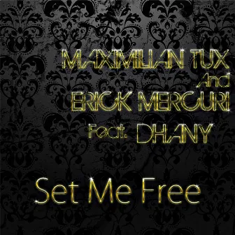 Set Me Free by Maximilian Tux