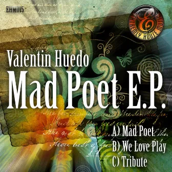 Mad Poet E.P. by Valentín Huedo