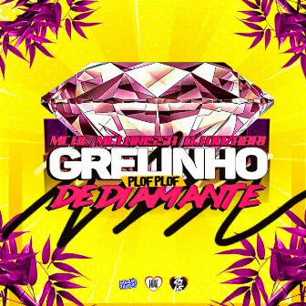 Grelinho de Diamante / Plof Plof by MC BL