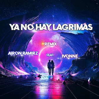 Ya No Hay Lágrimas (Remix) by Airon Ramirz