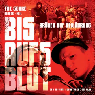 Bis aufs Blut - The Score by Klimek