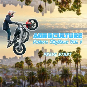 Future Rhythms, Vol. 1 by AGROCULTURE