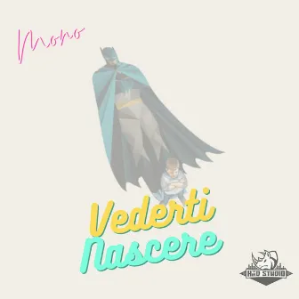 Vederti nascere by Mono