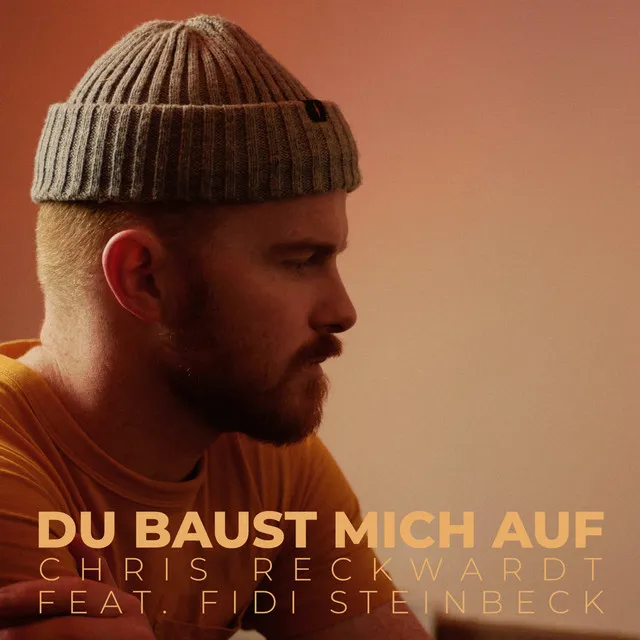 Du baust mich auf