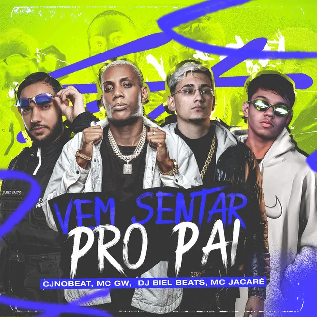 Vem Sentar pro Pai (feat. Mc Gw)