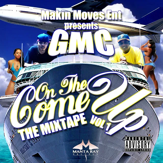 On the Come Up Vol.1 The Mixtape