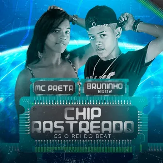 Chip Rastreado by Bruninho Braz