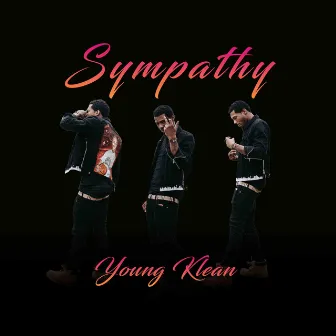 Sympathy by Young Klean