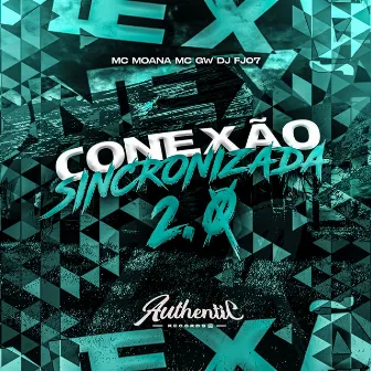 Conexão Síncronizada 2.0 by Dj Fj07