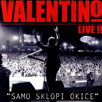 Samo Sklopi Okice (Live) by Valentino