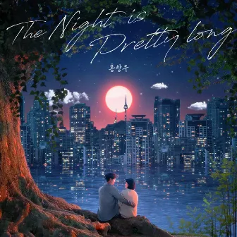 The Night is Pretty Long by Hong Chang Woo