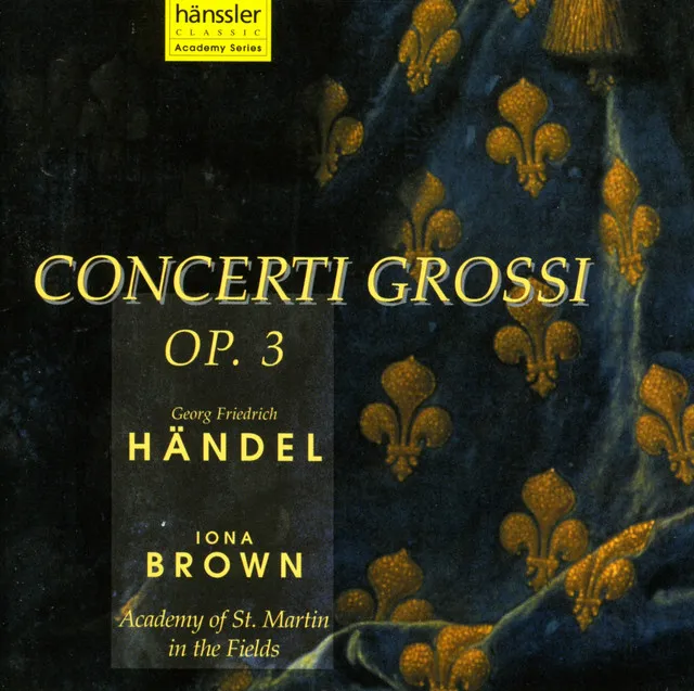 Concerto grosso in D Major, Op. 3 No. 6, HWV 317: I. Vivace