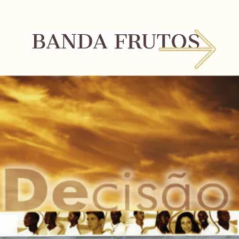 Decisão by Frutos de Medjugorje