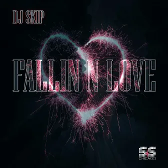 Fallin N Love by DJ Skip