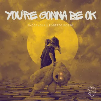 You're Gonna Be Ok by Aisling Fuller