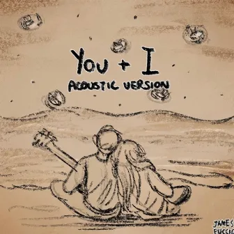 You & I (Acoustic Version) by James Puccio