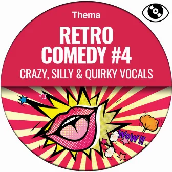 Retro Comedy #4 (Crazy, Silly & Quirky Vocals) by Housequake