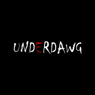 Underdawg by TRVPHVRD