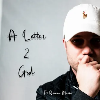 A Letter 2 God by Kohlton Seagrave