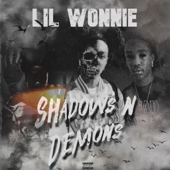 Shadows N Demons by lil Wonnie