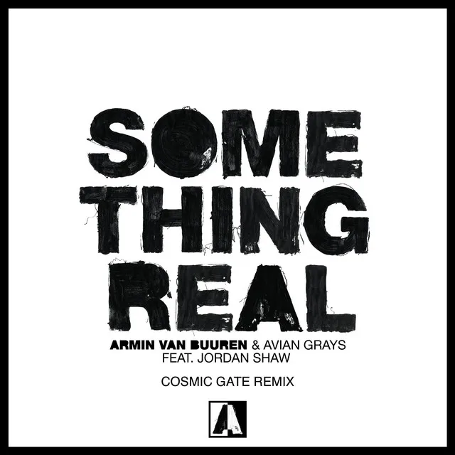 Something Real - Cosmic Gate Remix