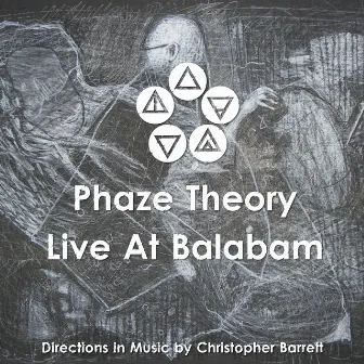 Phaze Theory: Live at Balabam by Christopher Barrett