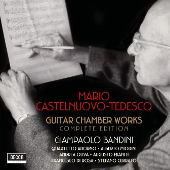 Castelnuovo-Tedesco: Guitar Chamber Works - Complete Edition by Giampaolo Bandini