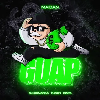 Guap by Maidan